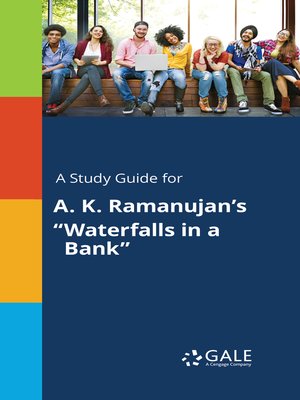 cover image of A Study Guide for A. K. Ramanujan's "Waterfalls in a Bank"